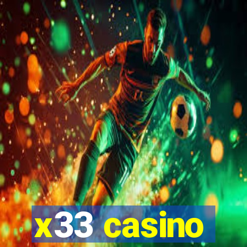 x33 casino